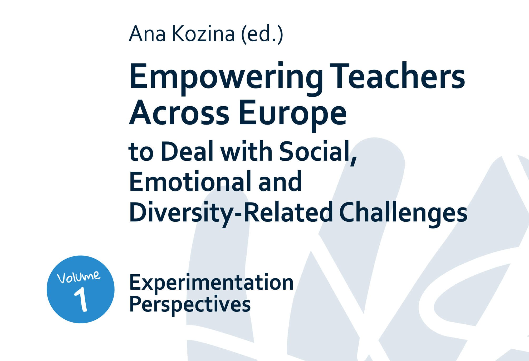 Empowering Educators Across Europe – Experimentation Perspectives